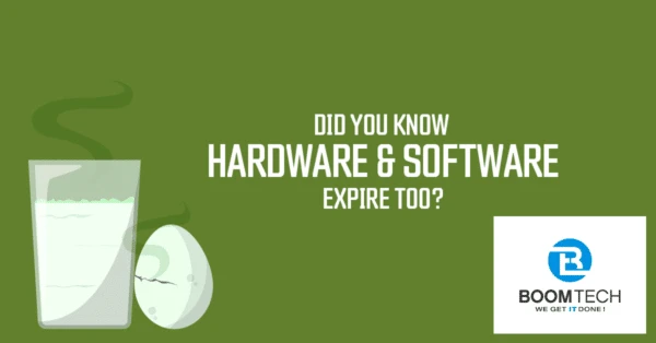 Did you know hardware and software expire too? 11